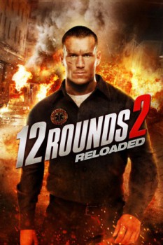 poster 12 Rounds 2: Reloaded