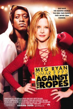poster Against the Ropes
          (2004)
        