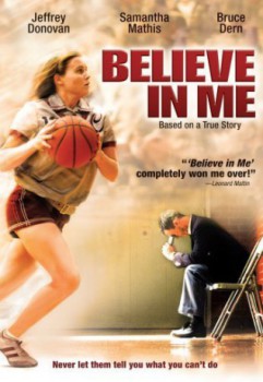 poster Believe in Me
          (2006)
        