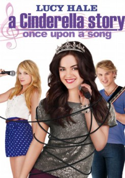 poster A Cinderella Story: Once Upon a Song
          (2011)
        