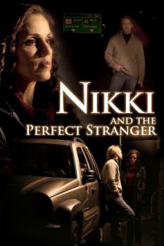 poster Nikki and the Perfect Stranger  (2013)