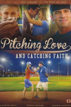 poster Pitching Love and Catching Faith