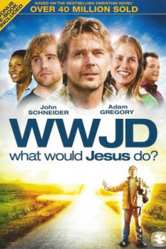 poster WWJD: What Would Jesus Do?  (2010)