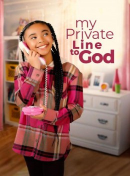 poster My Private Line to God