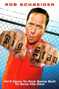 poster Big Stan
          (2007)
        